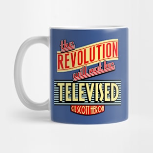 Revolution Will Not Be Televised Mug